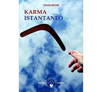 Karma istantaneo [Paperback] [Apr 07, 2022] Michie, David