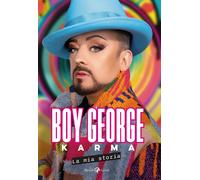 KARMA. LA MIA STORIA - BOY GEORGE - Rizzoli