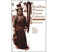 Karma Lekshe Tsomo Buddhist Women Across Cultures (Tascabile)