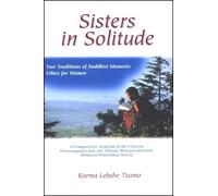 Karma Lekshe Tsomo Sisters in Solitude (Tascabile)