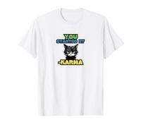Karma: l'hai iniziato Maglietta