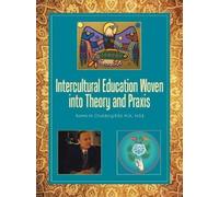Karma M Chukdong B Ed Intercultural Education Woven into Theory an (Tascabile)