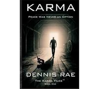 Karma: Peace Was Never An Option