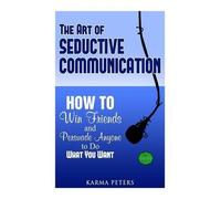 Karma Peters The Art of Seductive Communication (Tascabile) Wheel of Wisdom