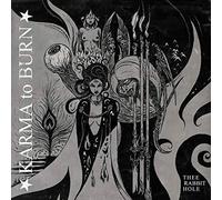 Karma To Burn - Thee Rabbit Hole (Early Demos)
