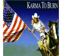 Karma to Burn - Wild,Wonderful...Purgatory
