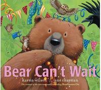 Karma Wilson Bear Can't Wait (Copertina rigida) Bear Books