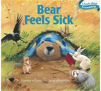 Karma Wilson Bear Feels Sick (Libro di cartone) Bear Books