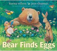 Karma Wilson Bear Finds Eggs (Tascabile) Bear Books