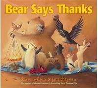 Karma Wilson Bear Says Thanks (Copertina rigida)