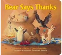 Karma Wilson Bear Says Thanks (Libro di cartone)