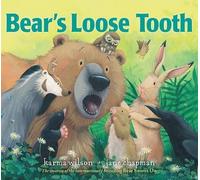 Karma Wilson Bear's Loose Tooth (Copertina rigida) Bear Books