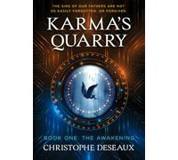 Karma's Quarry: The Awakening