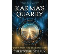 Karma's Quarry: The Seventh Ship: 2