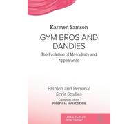 Karmen Samson Gym Bros and Dandies (Tascabile)