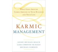 Geshe Michael Roach Michael Gordon Lama Chris Karmic Manageme (Copertina rigida)