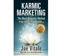 Joe Vitale Karmic Marketing (Copertina rigida)