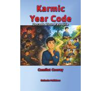 Karmic Year Code: Decode Your Past Life
