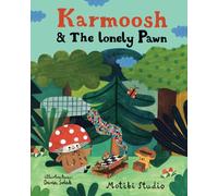 Karmoosh & The Lonely Pawn
