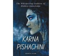 Karna Pishachini: The Whispering Goddess of Hidden Knowledge: 14