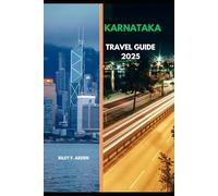 KARNATAKA TRAVEL GUIDE 2025