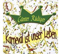Karneval ist unser Leben/Nicht nur am Rhein [Single-CD]