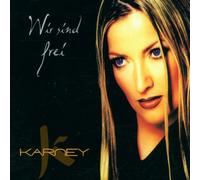 Karney - Wir Sind Frei