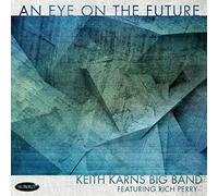 Karns, Keith - An Eye On The Future