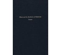 Karol Berger Anthony Newc Music and the Aesthetics of Modern (Copertina rigida)