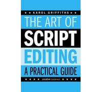 Karol Griffiths The Art of Script Editing (Tascabile)