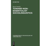 Karol Janicki Toward Non-Essentialist Sociolinguistics (Copertina rigida)