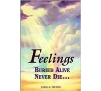 Karol K Truman Feelings Buried Alive Never Die (Tascabile)