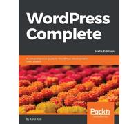 Karol Krol WordPress Complete - Sixth Edition (Tascabile)