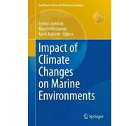 Karol Kuliński Impact of Climate Changes on Marine Environmen (Copertina rigida)