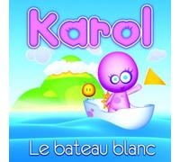 Karol - Le Bateau Blanc