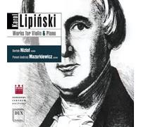 KAROL LIPINSKI Lipinski: Werke für Violine und Klavier (CD)