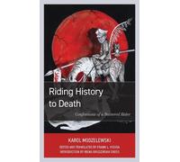 Karol Modzelewski Riding History to Death (Copertina rigida)