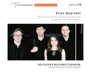 Karol Szymanows Eliot Quartett: Works By Karol Szymanowski and Ludwig Van. (CD)