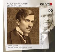 Karol Szymanowsk Szymanowski/Franck/Webern: String Quartets & Violin Sonata (CD)