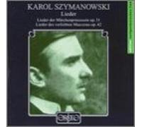Karol Szymanowski - Lieder
