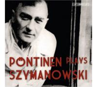 Karol Szymanowski Pontinen Plays Szymanowski (CD) Album