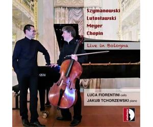 Karol Szymanowski Szymanowski/Lutoslawski/Meyer/Chopin: Live in Bologna (CD)