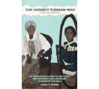 Karol V Brown The Harriet Tubman Way Gratitude Journal (Tascabile)