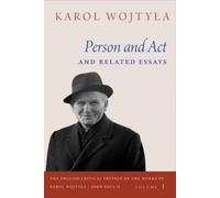 Karol Wojtyla Person and Act and Related Essays (Copertina rigida)