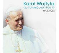 Karol Wojtyla (Sa Sainteté Jean-Paul II) Poèmes