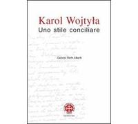 Karol Wojtyla. Uno stile conciliare