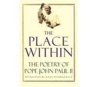 Karol Woytila The Place Within (Tascabile)