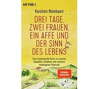 Karolien Noteba Drei Tage, zwei Frauen, ein Affe und der Sinn des Le (Tascabile)