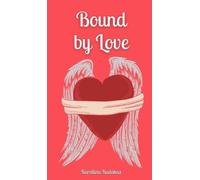 Karoliina Kadakas Bound by Love (Copertina rigida)