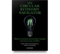 Karolin Franken Der Circular Economy Navigator: Warum wir and (Copertina rigida)